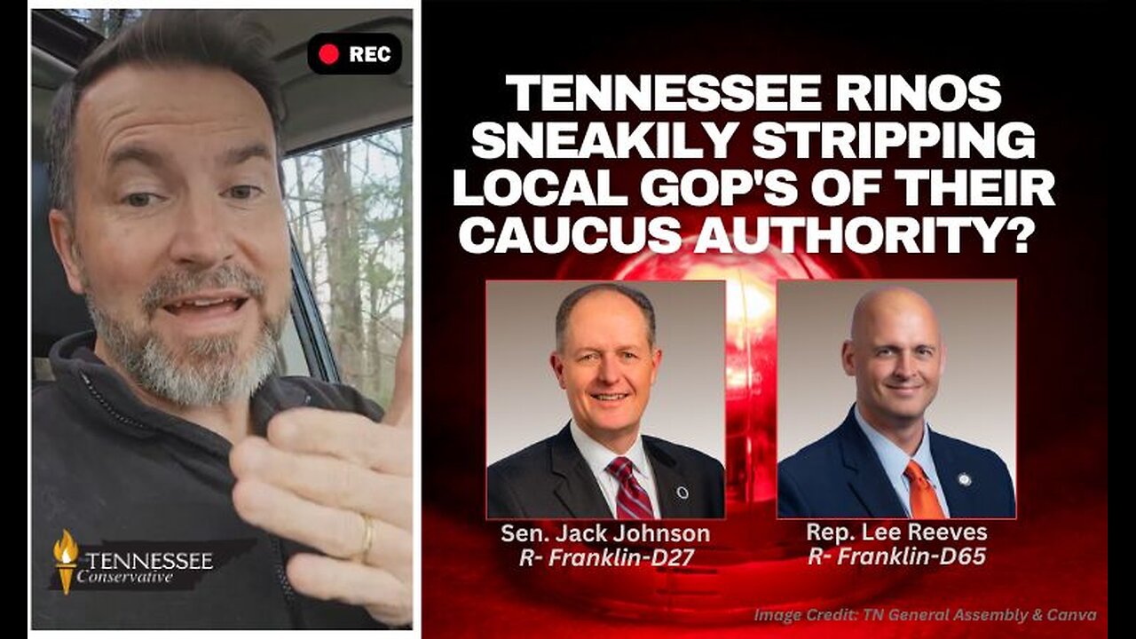 Tennessee RINOs Sneakily stripping local GOP's of their caucus authority?