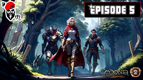 Gedonia 2 Ep 5 Crafting, gathering, exploring and leveling