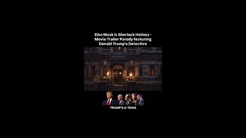 SHERLOCK HOLMES- Elon Musk, Tucker Carlson- Free Voice Media Trailer