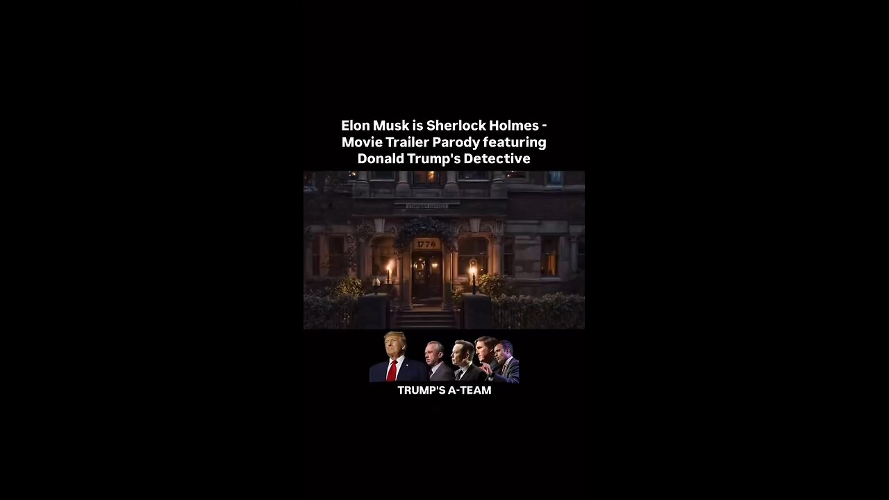 SHERLOCK HOLMES- Elon Musk, Tucker Carlson- Free Voice Media Trailer