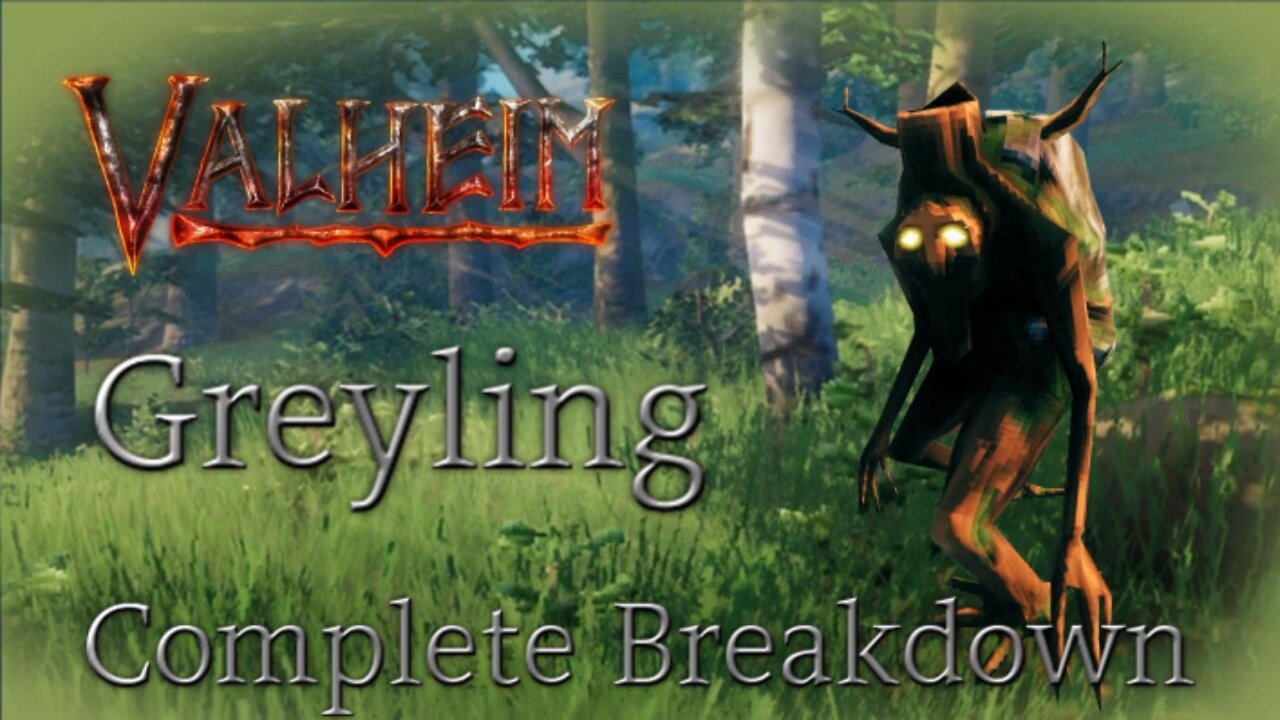 Greyling | Valheim Complete Breakdown