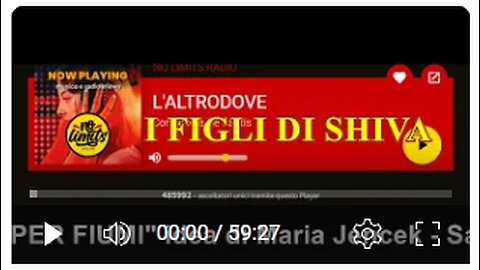 8:Radio Programma "L'ALTRODOVE"- rubrica - "I FIGLI DI SHIVA" NO LIMITS RADIO 600mila ascolti