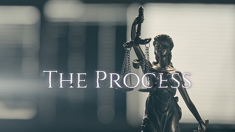 The Process