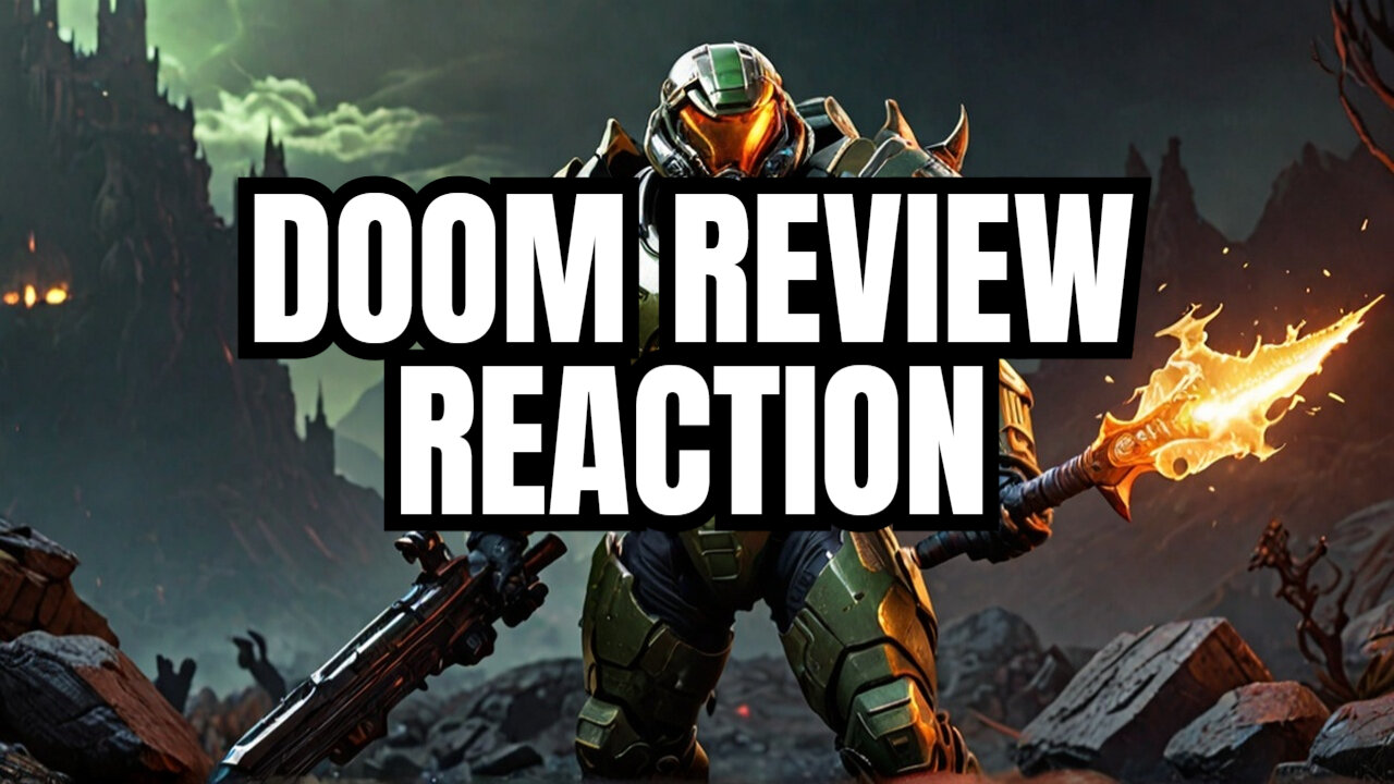 Reaction: DOOM The Dark Ages Review