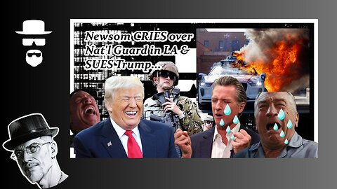 MORE CRYING FROM NEWSOM, SUES TRUMP...LOL