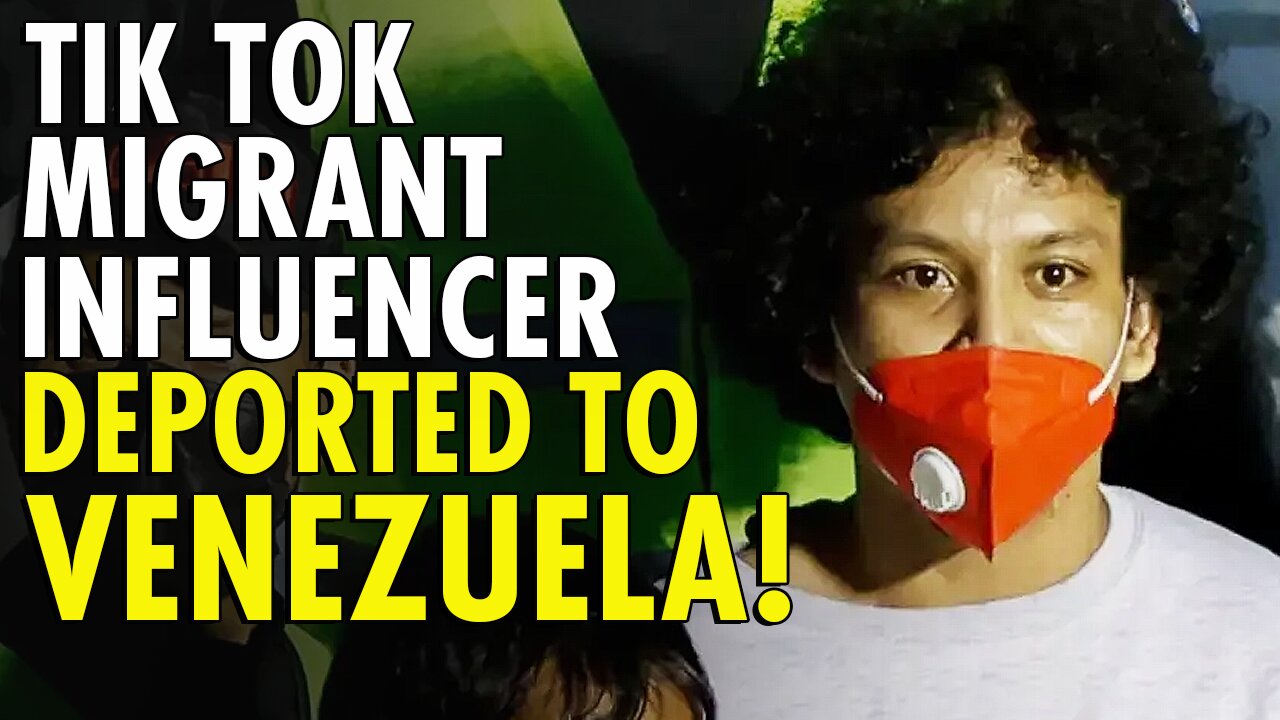 Viral Migrant TikToker Who Urged Illegals to Squat in U.S. Homes Finally Deported