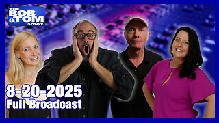 The Bob and Tom Show Aug 20, 2025