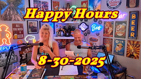 Happy Hours 8-30-2025