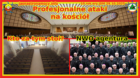 Profesjonalne ataki na kościół Kto za tym stoi NWO agentura