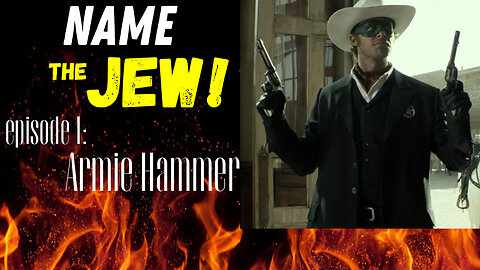 Name the Jew ep.1: Armie Hammer!