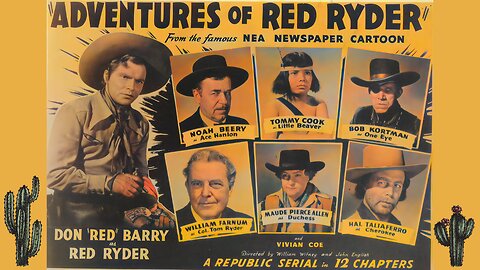 Serial: Adventures of Red Ryder, 1940