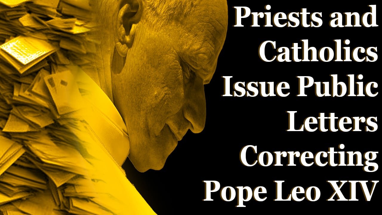 Catholics Publicly Correct The Pope On The Most Important Issue Of All Time