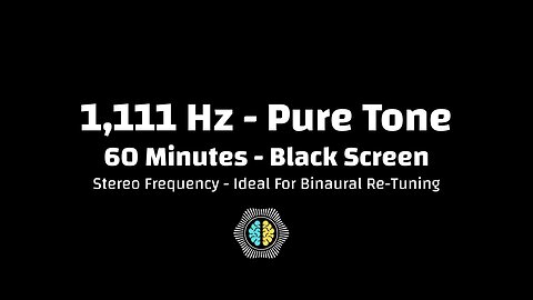 🔊 1111 Hz Pure Tone | Ascension Frequency | 60 Minutes | Black Screen | Stereo