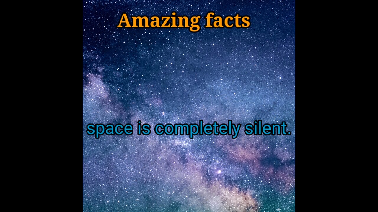Amazing Facts about Space