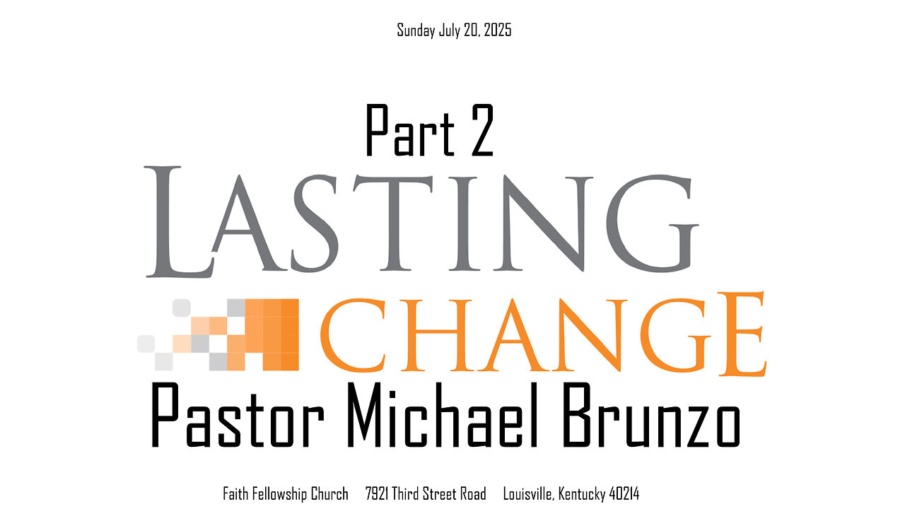 Lasting Change Part 2