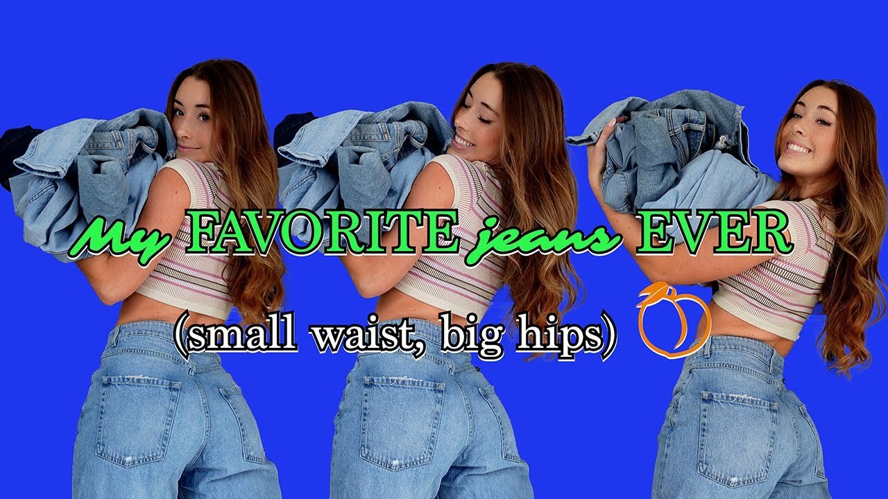 My FAVORITE jeans EVER (small waist, big hips)