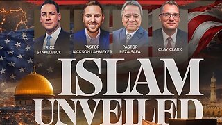 ISLAM UNVEILED | Erick Stakelbeck, Pastor Reza Safa, Clay Clark and Pastor Jackson Lahmeyer