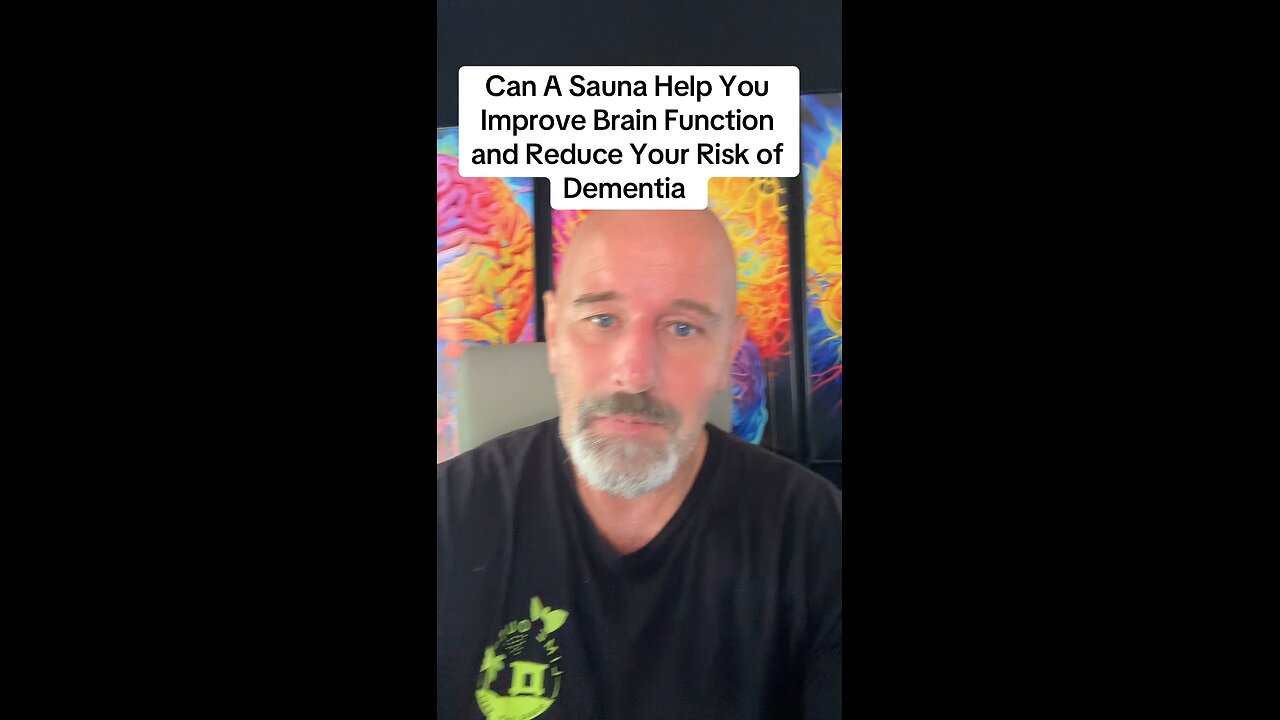 Can A Sauna Help You Improve Brain Function and Reduce Dementia Risk?