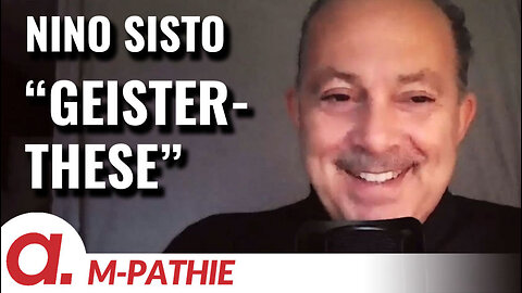 M-PATHIE – Zu Gast heute: Nino Sisto "Geisterthese"