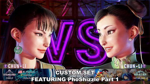Kuya Kalbo SF6 Custom Set with PhoShizzle 2025 Summer edition Part 1. Chun Li OVERLOAD.