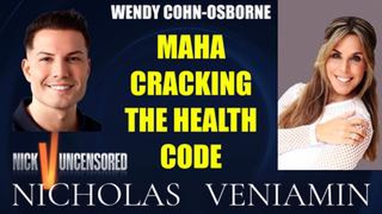 Wendy Cohn-Osborne Discusses MAHA Cracking The Health CODE with Nicholas Veniamin