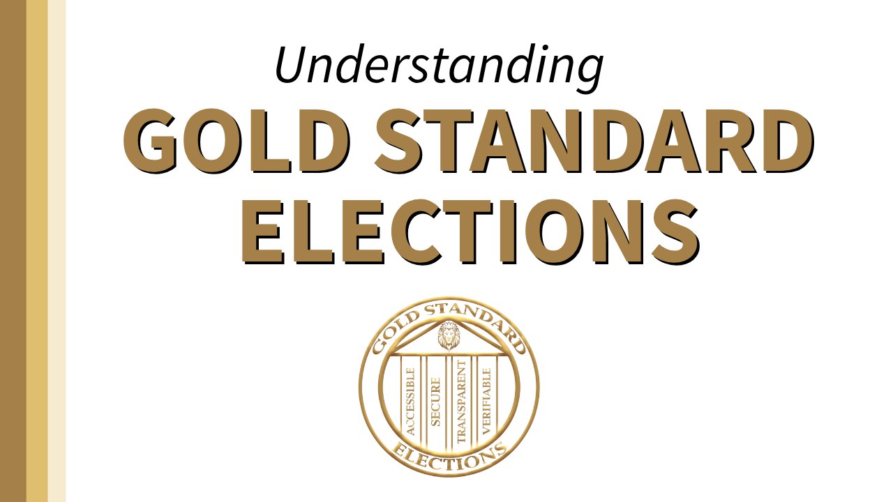 Why America Needs Gold Standard Elections