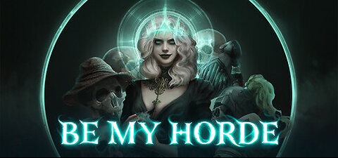 Be My Horde #2