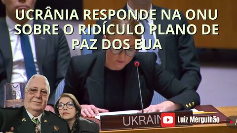 21 NOV 2025 - UCRÂNIA RESPONDE NA ONU SOBRE O RIDÍCULO PLANO DE PAZ DOS EUA