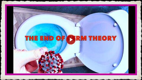 The End of 'Germ Theory'