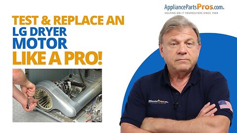 You Won't Believe How EASY it is to Replace an LG Dryer Motor