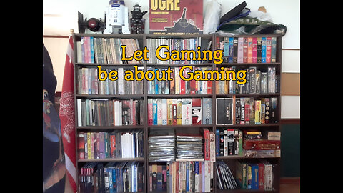 Let gaming be about gaming
