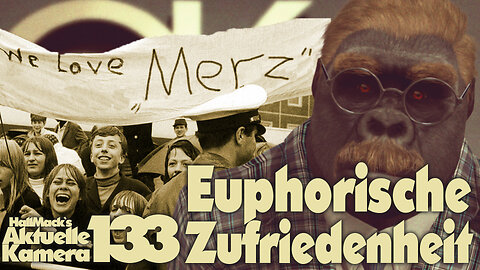 Aktuelle Kamera 133 - Euphorische Zufriedenheit