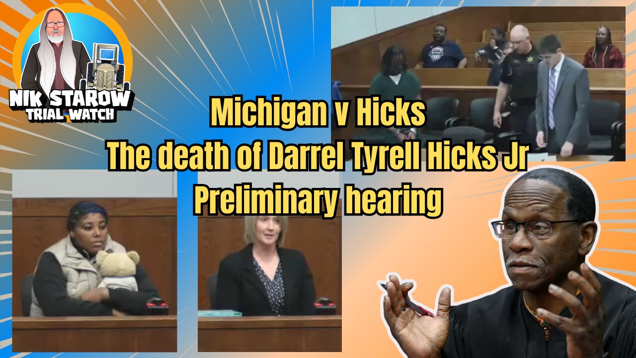 People v Hicks - Infant child death - Preliminary hearing.