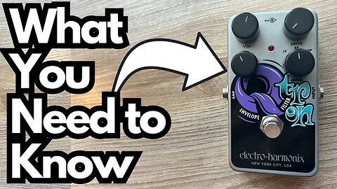 A Really Fun Guitar Pedal - EHX Nano Q-Tron