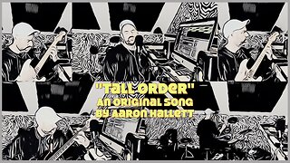 "Tall Order" an Original Song by Aaron Hallett