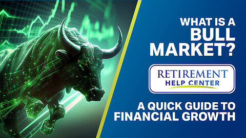 What is a Bull Market?