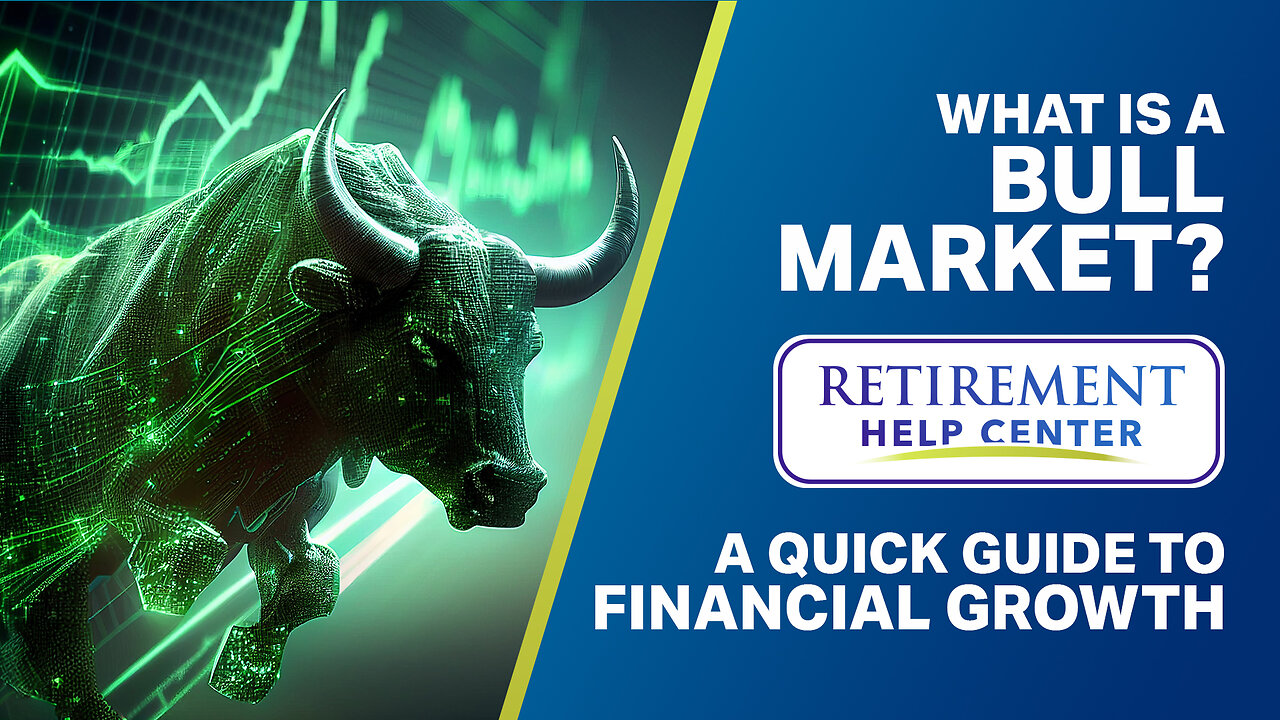 What is a Bull Market?