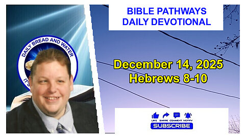Bible Pathways Daily Devotional Dec 14, 2025
