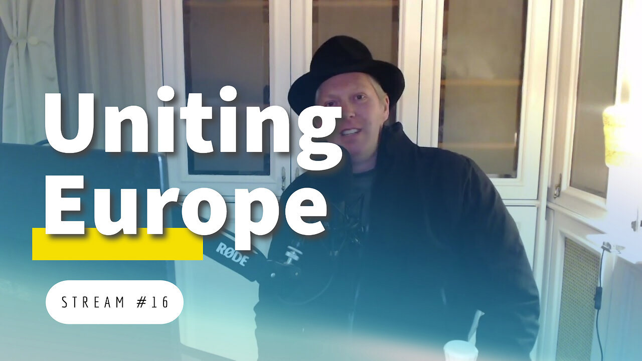 Censorship, Subversion, Unifying Europe [stream #16]