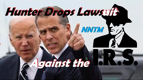 Hunter Drops Suit Against IRS