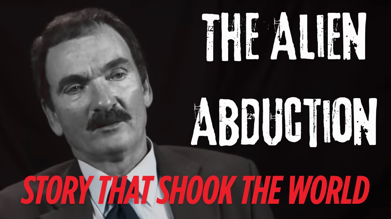 The Alien Abduction - Story That Shook the World