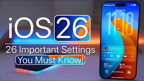 iOS 26 - 26 Important Settings & Features You MUST Know!