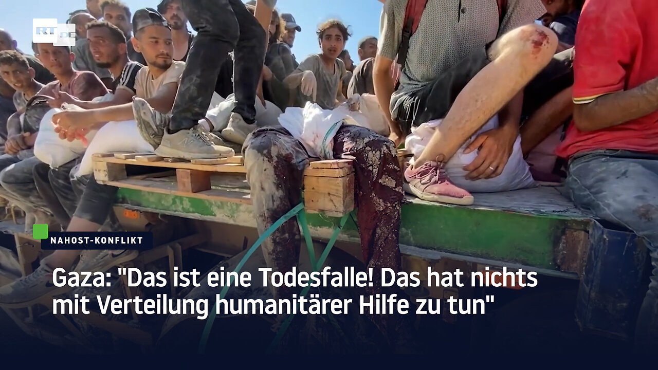 Gaza: "Das ist eine Todesfalle! Das hat nichts mit Verteilung humanitärer Hilfe zu tun"