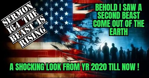 SERMON 164 THE BEAST IS RISING