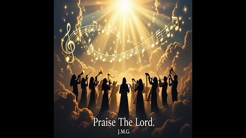 PRAISE THE LORD (Psalm 150)