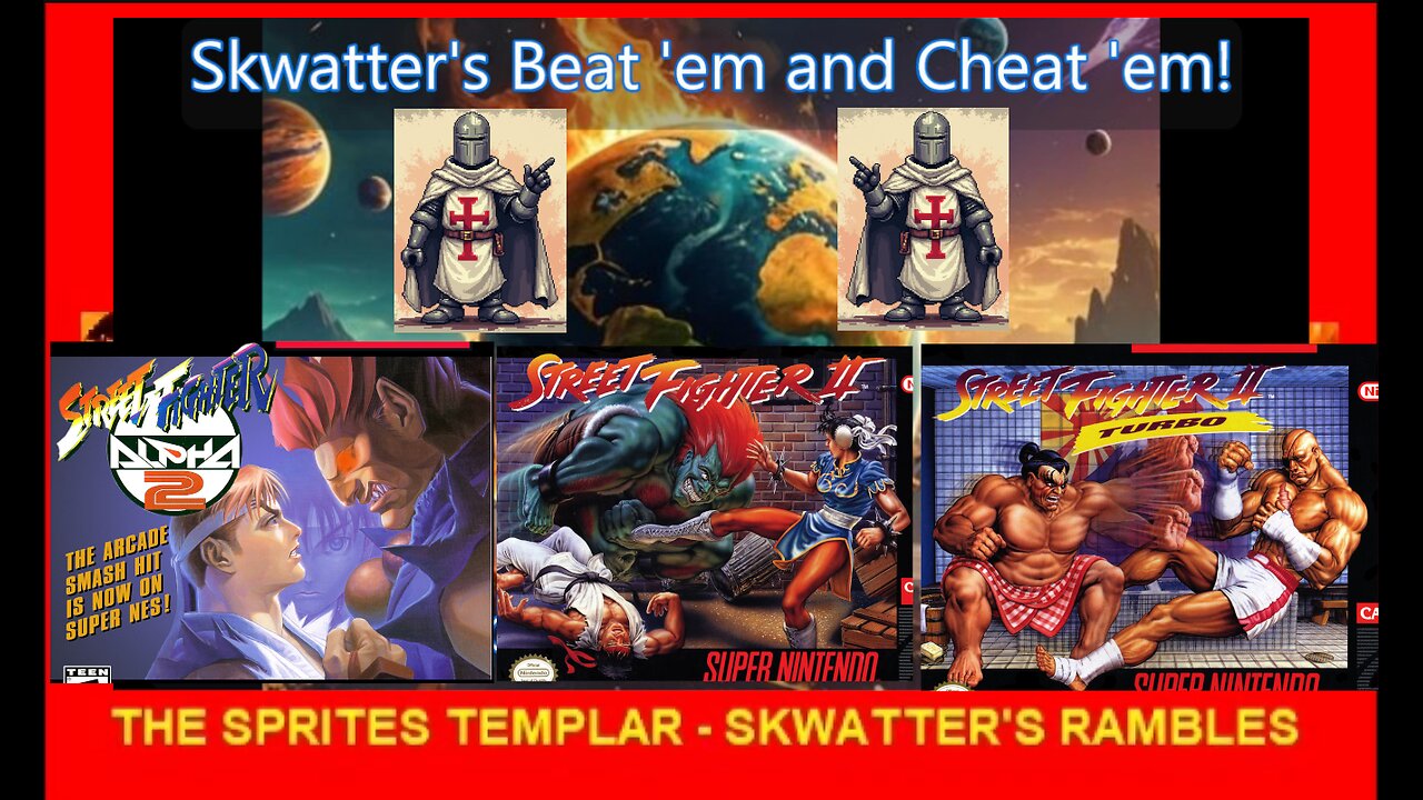 STREET FIGHTER 2, 2 TURBO AND ALPHA 2 - SNES - SKRAMBLES!!