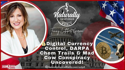 "Digital Currency Control, DARPA Chem Trails & Mad Cow Conspiracy Uncovered!"