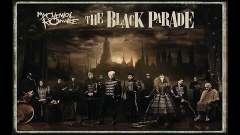 My Chemical Romance - Welcome To The Black Parade