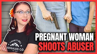 Pregnant Woman Shoots Abuser