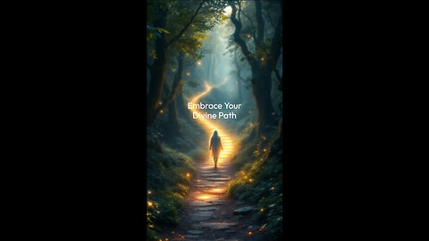 Embrace Your Divine Path.